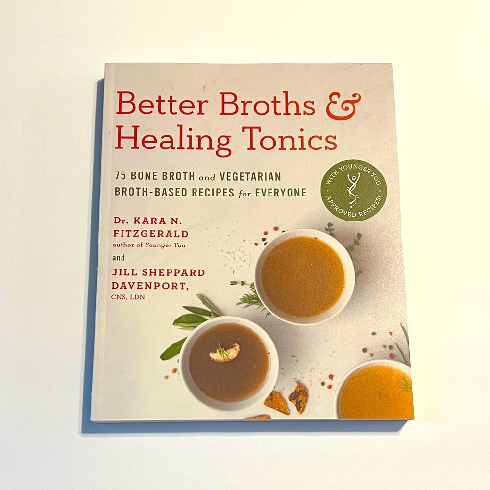 Better Broths & Healing Tonics Book